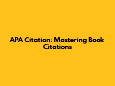 APA Citation: Mastering Book Citations