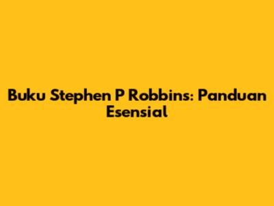 Buku Stephen P Robbins: Panduan Esensial
