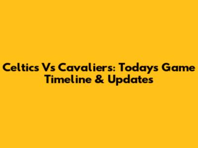 Celtics Vs Cavaliers: Today's Game Timeline & Updates