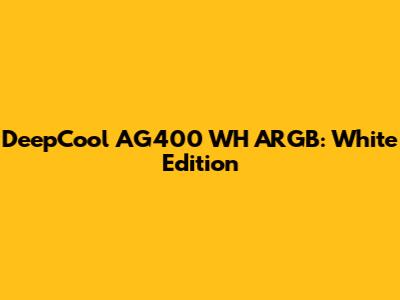 DeepCool AG400 WH ARGB: White Edition