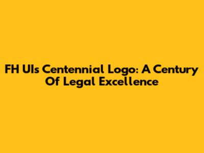 FH UI's Centennial Logo: A Century Of Legal Excellence