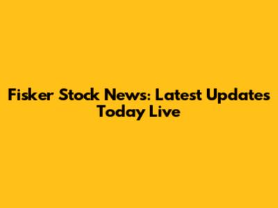 Fisker Stock News: Latest Updates Today Live
