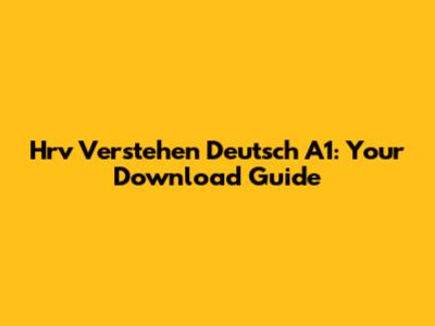 Hrv Verstehen Deutsch A1: Your Download Guide