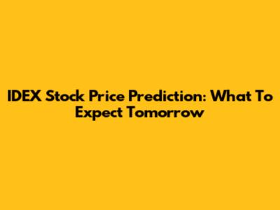 IDEX Stock Price Prediction: What To Expect Tomorrow