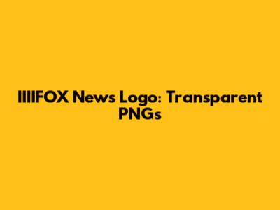 IIIIFOX News Logo: Transparent PNGs