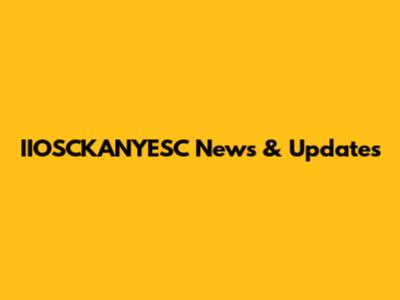 IIOSCKANYESC News & Updates