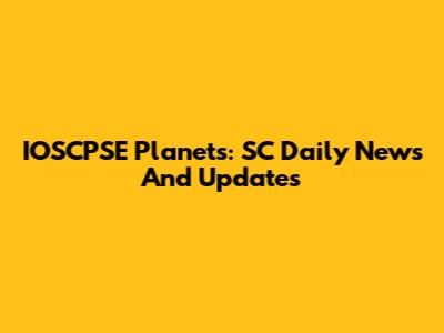 IOSCPSE Planets: SC Daily News And Updates