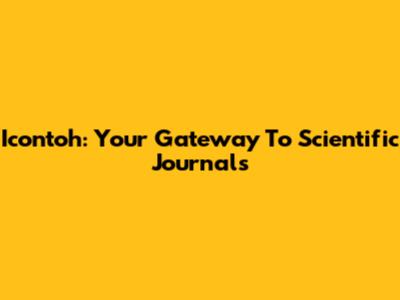Icontoh: Your Gateway To Scientific Journals