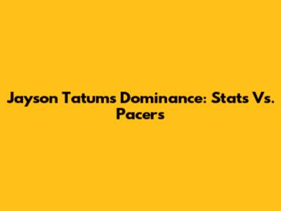 Jayson Tatum's Dominance: Stats Vs. Pacers