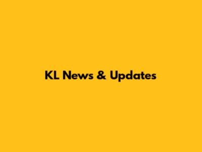 KL News & Updates