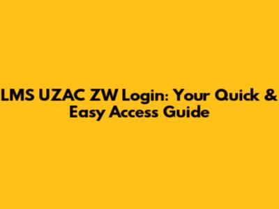 LMS UZAC ZW Login: Your Quick & Easy Access Guide