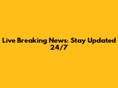 Live Breaking News: Stay Updated 24/7