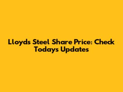 Lloyds Steel Share Price: Check Today's Updates