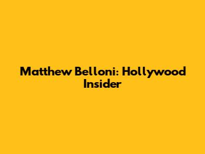 Matthew Belloni: Hollywood Insider