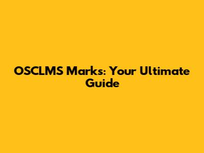 OSCLMS Marks: Your Ultimate Guide