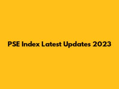 PSE Index Latest Updates 2023