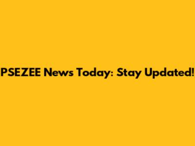 PSEZEE News Today: Stay Updated!
