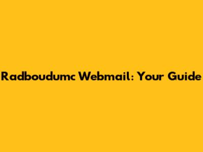 Radboudumc Webmail: Your Guide