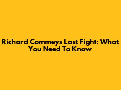 Richard Commey's Last Fight: What You Need To Know