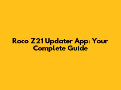 Roco Z21 Updater App: Your Complete Guide