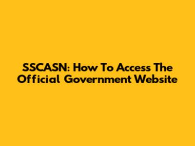 SSCASN: How To Access The Official Government Website