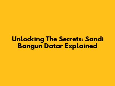Unlocking The Secrets: Sandi Bangun Datar Explained