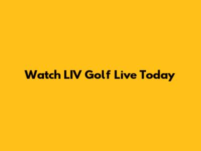 Watch LIV Golf Live Today